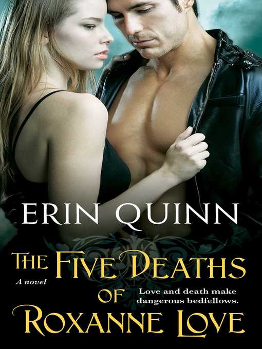 Title details for The Five Deaths of Roxanne Love by Erin Quinn - Wait list